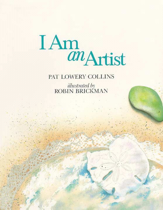 Title details for I Am an Artist by Pat Lowery Collins - Available